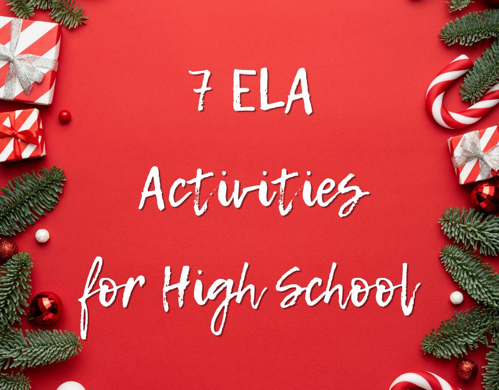 7-ela-christmas-activities-for-high-school-keep-learning-a-blog-for